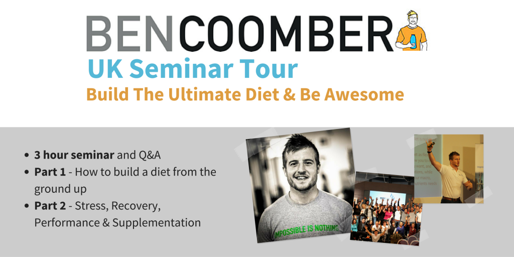Ben Coomber's Build the Ultimate Diet and Be Awesome Presentation